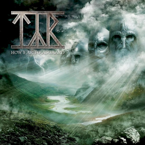 Týr - How Far to Asgaard